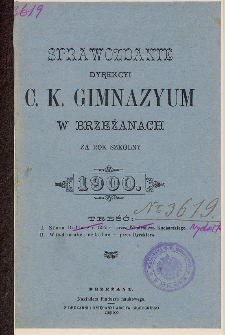 Sprawozdanie Dyrekcyi C. K. Gimnazyum w Brzeżanach za rok szkolny 1900