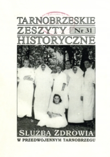 Tarnobrzeskie Zeszyty Historyczne. 2009, nr 31 (luty)