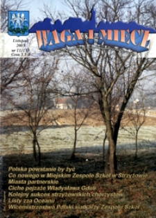 Waga i Miecz : miesięcznik Samorządu i Towarzystwa Miłośników Ziemi Strzyżowskiej. 2003, [R. 13], nr 11 (listopad)
