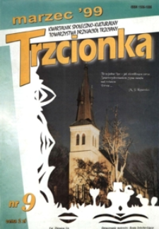 Trzcionka : kwartalnik społeczno-kulturalny Towarzystwa Przyjaciół Trzciany. 1999, nr 9