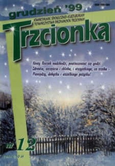 Trzcionka : kwartalnik społeczno-kulturalny Towarzystwa Przyjaciół Trzciany. 1999, nr 12