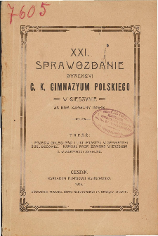 Sprawozdanie Dyrekcyi C. K. Gimnazyum Polskiego w Cieszynie za rok szkolny 1915/16