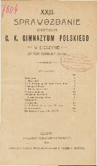 Sprawozdanie Dyrekcyi C. K. Gimnazyum Polskiego w Cieszynie za rok szkolny 1917/18