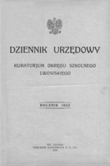 Dziennik Urzędowy Kuratorjum Okręgu Szkolnego Lwowskiego. 1933, R. 37, nr 1-12