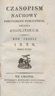 Czasopism Naukowy Księgozbioru Publicznego inienia Ossolińskich. 1830, z. 2