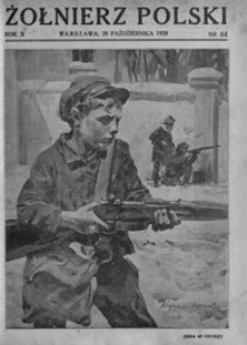 Żołnierz Polski. 1928, R. 10, nr 44 (28 października)