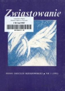 Zwiastowanie : pismo Diecezji Rzeszowskiej. 1992, R. 1, nr 1