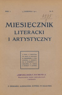 Miesięcznik Literacki i Artystyczny : pismo poświęcone literaturze i sztuce. 1911, R. 1, nr 8