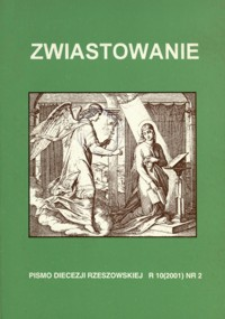 Zwiastowanie : pismo Diecezji Rzeszowskiej. 2001, R. 10, nr 2