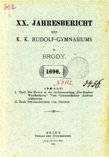 Jahresbericht K. K. Rudolfs-Gymnasium in Brody fur das schuljahr 1898