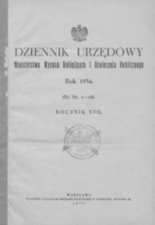Dziennik Urzędowy Ministerstwa Wyznań Religijnych i Oświecenia Publicznego. 1934, R. 17, nr 1-10