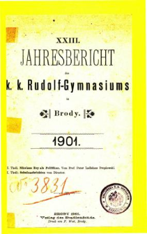 Jahresbericht K. K. Rudolfs-Gymnasium in Brody fur das schuljahr 1901