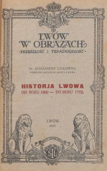 Historia Lwowa od roku 1600 - do roku 1772