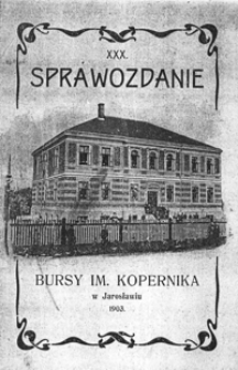 Sprawozdanie Bursy Polskiej im. Kopernika w Jarosławiu za rok szkolny 1903