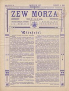 Zew Morza : organ Zarządu Obwodu Ligi Morskiej i Kolonialnej w Przemyślu. 1937, R. 4, nr 4 (kwiecień)