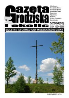 Gazeta z Grodziska i okolic : biuletyn informacyjny mieszkańców gminy. 2008, nr 5