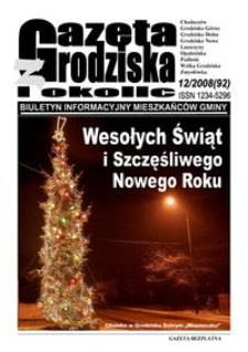 Gazeta z Grodziska i okolic : biuletyn informacyjny mieszkańców gminy. 2008, nr 12