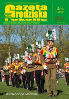 Gazeta z Grodziska i okolic : biuletyn informacyjny mieszkańców gminy. 2010, nr 3