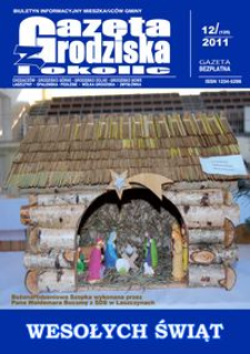 Gazeta z Grodziska i okolic : biuletyn informacyjny mieszkańców gminy. 2011, nr 12