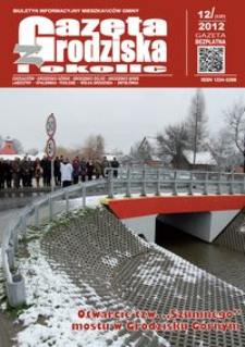 Gazeta z Grodziska i okolic : biuletyn informacyjny mieszkańców gminy. 2012, nr 12