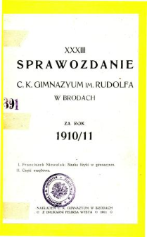 Sprawozdanie C. K. Gimnazjum im. Rudolfa w Brodach za rok szkolny 1910/11
