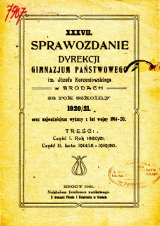 Sprawozdanie Dyrekcji Gimnazjum Państwowego im. Jóżefa Korzeniowskiego w Brodach za rok szkolny 1920/21
