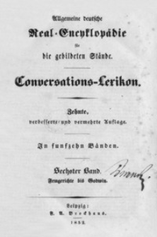 Allgemeine deutsche Real-Encyklopädie für die gebildeten Stände : Conversations-Lexicon. Bd. 6, Femgerichte bis Godwin