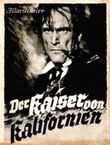 Illustrierter Film-Kurier : Der Kaiser von Kalifornien. [1936], nr 2494
