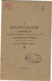 Sprawozdanie Dyrekcyi Publicznego Seminaryum Nauczycieskiego Żeńskiego w Lublinie za rok szkolny 1916/17