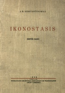 Ikonostasis : Studien und Forschungen. Bd.1