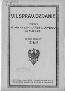 Sprawozdanie Dyrekcji Gimnazyum Państwowego w Mielcu za rok szkolny 1918/19