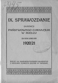 Sprawozdanie Dyrekcjii Gimnazjum Państwowego w Mielcu za rok szkolny 1920/21
