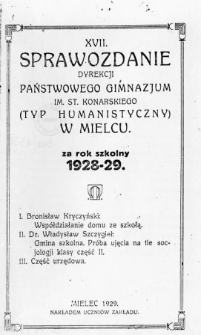 Sprawozdanie Dyrekcji Państwowego Gimnazjum im. St. Konarskiego (Typu humanistycznego) w Mielcu za rok szkolny 1927/28
