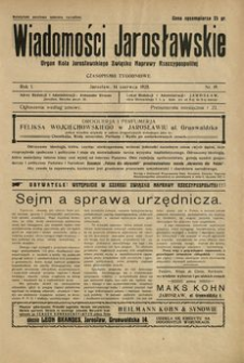 Wiadomości Jarosławskie : organ Koła Jarosławskiego Związku Naprawy Rzeczypospolitej. 1928, R. 1, nr 19 (czerwiec)