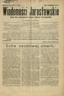 Wiadomości Jarosławskie : organ Koła Jarosławskiego Związku Naprawy Rzeczypospolitej. 1928, R. 1, nr 29 (sierpień)