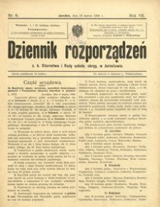Dziennik rozporządzeń c. k. Starostwa i Rady szkoln[ej] okręg[owej] w Jarosławiu. 1906, R. 7, nr 6 (marzec)
