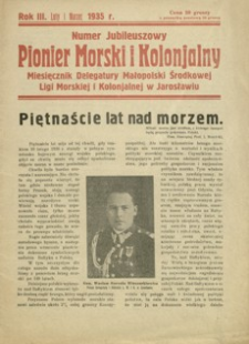 Pionier Morski i Kolonjalny : miesięcznik Delegatury Małopolski Środkowej Ligi Morskiej i Kolonjalnej w Jarosławiu. 1935, R. 3, [nr 2-3] (luty-marzec)