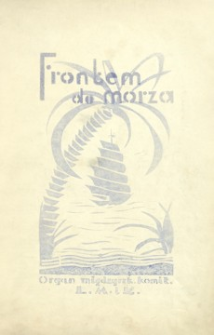 Frontem do morza : organ Międzyszkolnego Komitetu Ligi Morskiej i Kolonjalnej. 1934, R. 3, nr 15 (grudzień)