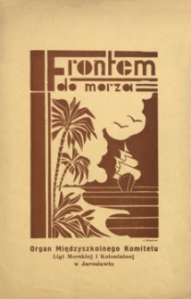 Frontem do morza : organ Międzyszkolnego Komitetu Ligi Morskiej i Kolonialnej. 1937, R. 7, nr 11 (październik)