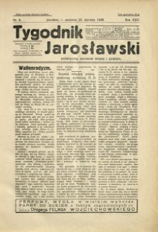 Tygodnik Jarosławski : poświęcony sprawom miasta i powiatu. 1928, R. 25, nr 4 (styczeń)