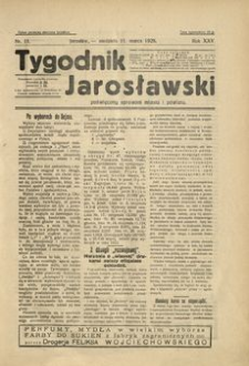 Tygodnik Jarosławski : poświęcony sprawom miasta i powiatu. 1928, R. 25, nr 11 (marzec)