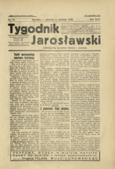 Tygodnik Jarosławski : poświęcony sprawom miasta i powiatu. 1928, R. 25, nr 14 (kwiecień)
