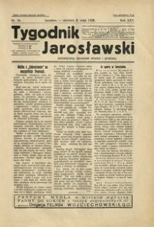 Tygodnik Jarosławski : poświęcony sprawom miasta i powiatu. 1928, R. 25, nr 19 (maj)