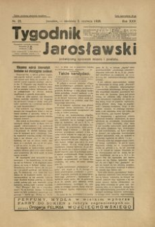 Tygodnik Jarosławski : poświęcony sprawom miasta i powiatu. 1928, R. 25, nr 23 (czerwiec)