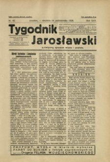 Tygodnik Jarosławski : poświęcony sprawom miasta i powiatu. 1928, R. 25, nr 42 (październik)
