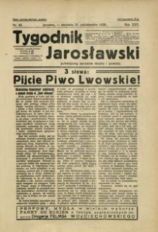 Tygodnik Jarosławski : poświęcony sprawom miasta i powiatu. 1928, R. 25, nr 43 (październik)