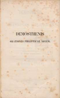 Demosthenis Orationes philippicae novem / in usum Scholarum denuo edidit Fridericus Franke