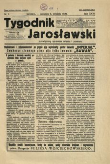 Tygodnik Jarosławski : poświęcony sprawom miasta i powiatu. 1929, R. 26, nr 1 (styczeń)