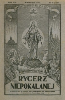 Rycerz Niepokalanej. 1933, R. 12, nr 4 (kwiecień)