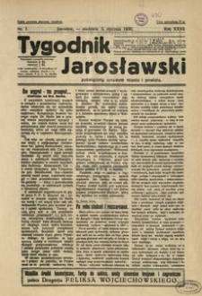 Tygodnik Jarosławski : poświęcony sprawom miasta i powiatu. 1930, R. 27, nr 1 (styczeń)